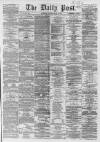 Liverpool Daily Post Thursday 16 April 1863 Page 1