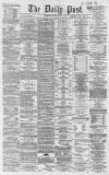 Liverpool Daily Post Wednesday 13 May 1863 Page 1