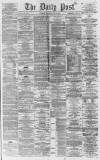 Liverpool Daily Post Thursday 18 June 1863 Page 1
