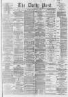 Liverpool Daily Post Monday 10 August 1863 Page 1