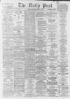 Liverpool Daily Post Tuesday 01 September 1863 Page 1