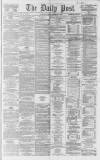 Liverpool Daily Post Tuesday 22 September 1863 Page 1