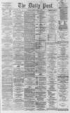 Liverpool Daily Post Friday 20 November 1863 Page 1