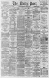 Liverpool Daily Post Wednesday 02 December 1863 Page 1