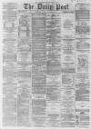 Liverpool Daily Post Thursday 03 December 1863 Page 1