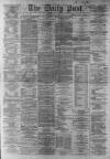 Liverpool Daily Post Saturday 16 April 1864 Page 1