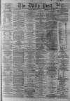 Liverpool Daily Post Monday 18 April 1864 Page 1