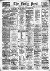 Liverpool Daily Post Thursday 09 March 1865 Page 1