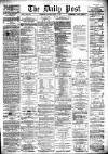 Liverpool Daily Post Tuesday 14 March 1865 Page 1