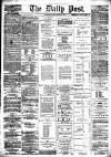 Liverpool Daily Post Friday 31 March 1865 Page 1