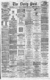 Liverpool Daily Post Thursday 26 October 1865 Page 1