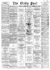 Liverpool Daily Post Wednesday 24 January 1866 Page 1