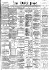Liverpool Daily Post Saturday 24 February 1866 Page 1