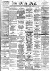 Liverpool Daily Post Tuesday 24 April 1866 Page 1