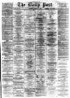 Liverpool Daily Post Friday 11 May 1866 Page 1