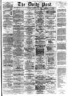 Liverpool Daily Post Wednesday 13 June 1866 Page 1