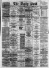 Liverpool Daily Post Wednesday 12 December 1866 Page 1