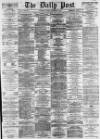 Liverpool Daily Post Tuesday 25 December 1866 Page 1