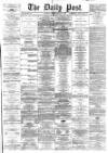 Liverpool Daily Post Wednesday 27 February 1867 Page 1