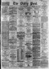 Liverpool Daily Post Tuesday 19 February 1867 Page 1