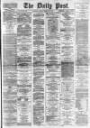 Liverpool Daily Post Thursday 28 February 1867 Page 1