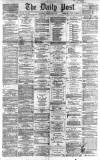 Liverpool Daily Post Friday 05 April 1867 Page 1