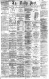 Liverpool Daily Post Saturday 06 April 1867 Page 1