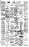Liverpool Daily Post Tuesday 09 July 1867 Page 1