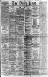Liverpool Daily Post Saturday 03 August 1867 Page 1