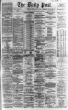 Liverpool Daily Post Tuesday 06 August 1867 Page 1
