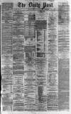 Liverpool Daily Post Thursday 29 August 1867 Page 1