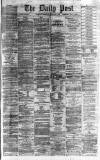 Liverpool Daily Post Wednesday 18 September 1867 Page 1