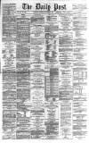 Liverpool Daily Post Monday 23 September 1867 Page 1