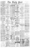 Liverpool Daily Post Wednesday 04 December 1867 Page 1