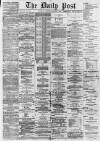 Liverpool Daily Post Monday 02 March 1868 Page 1