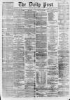 Liverpool Daily Post Tuesday 04 February 1868 Page 1