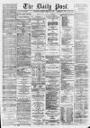 Liverpool Daily Post Thursday 06 February 1868 Page 1