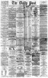 Liverpool Daily Post Saturday 11 April 1868 Page 1