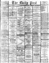 Liverpool Daily Post Monday 11 May 1868 Page 1