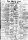 Liverpool Daily Post Saturday 16 May 1868 Page 1