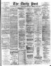 Liverpool Daily Post Friday 26 June 1868 Page 1