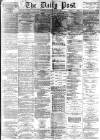 Liverpool Daily Post Saturday 01 August 1868 Page 1