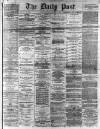 Liverpool Daily Post Thursday 13 August 1868 Page 1