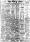 Liverpool Daily Post Saturday 22 August 1868 Page 1
