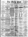 Liverpool Daily Post Monday 24 August 1868 Page 1
