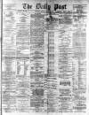 Liverpool Daily Post Monday 31 August 1868 Page 1