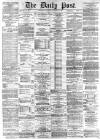 Liverpool Daily Post Saturday 12 September 1868 Page 1