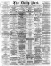 Liverpool Daily Post Friday 02 October 1868 Page 1