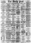 Liverpool Daily Post Saturday 03 October 1868 Page 1