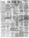 Liverpool Daily Post Thursday 21 January 1869 Page 1